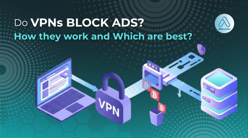 Do VPNs block ads