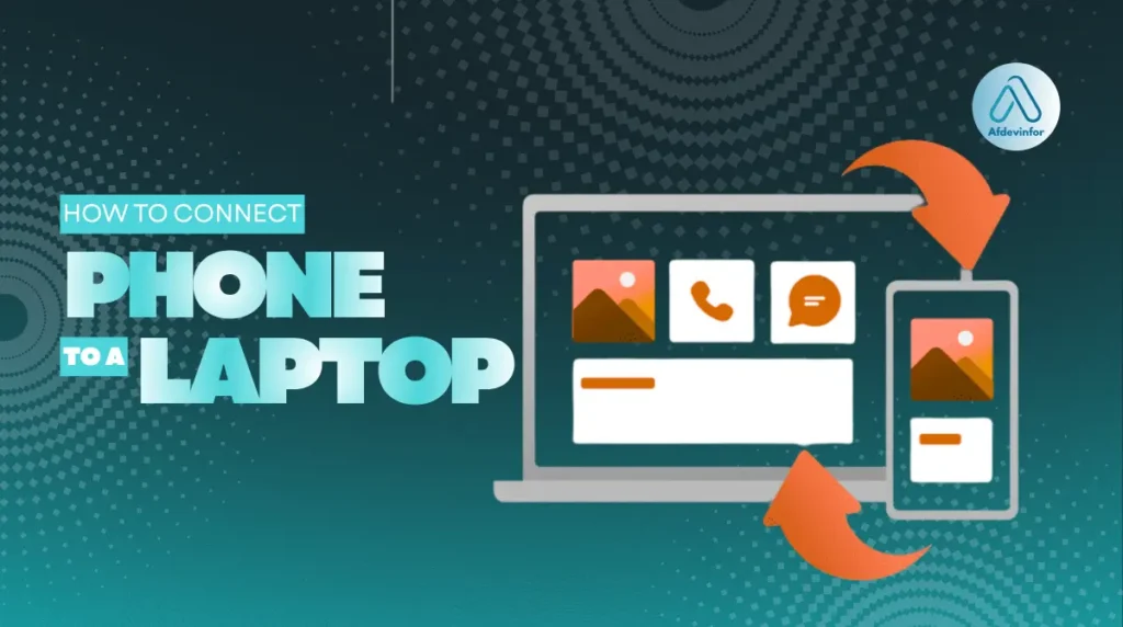 How can I connect my phone to my laptop