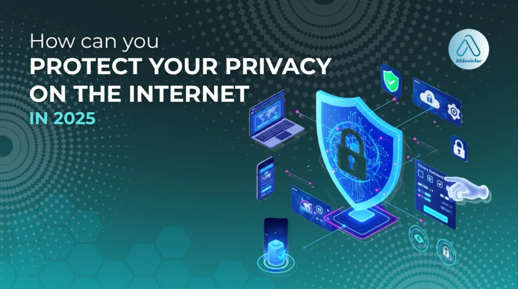 how-can-you-protect-your-privacy-on-the-internet