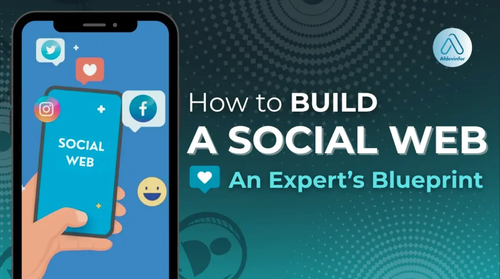 How to build a social website: An expert's blueprint