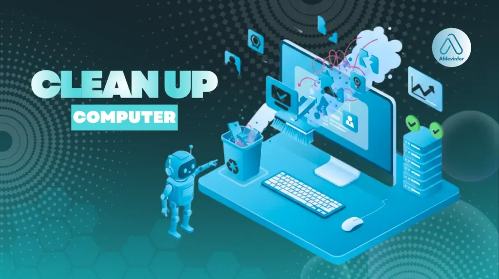 How to clean up computer?