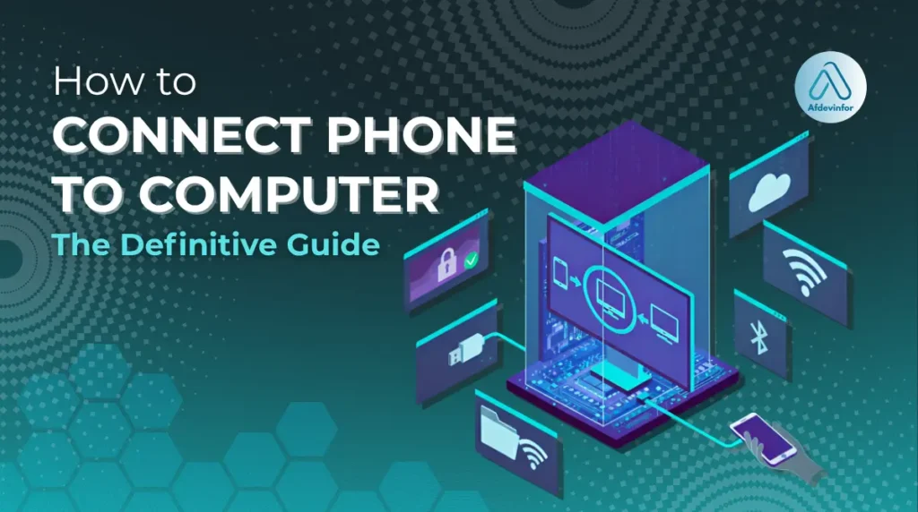 How to connect phone to computer: The definitive guide How to connect phone to computer: The definitive guide