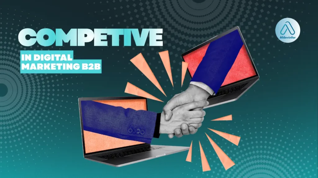 How to do a competitive analysis in digital marketing B2B?