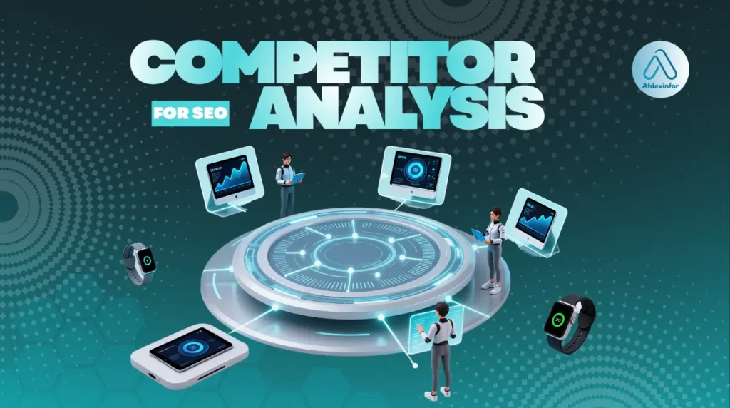 How to do a competitor analysis for SEO?