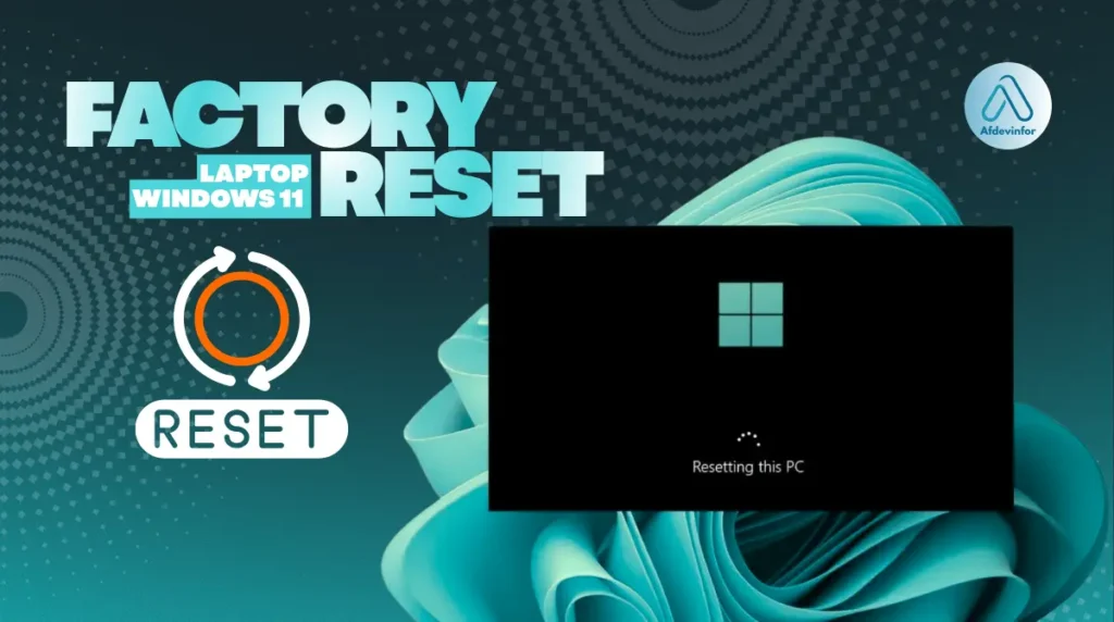 How to factory reset Windows 11 laptop?