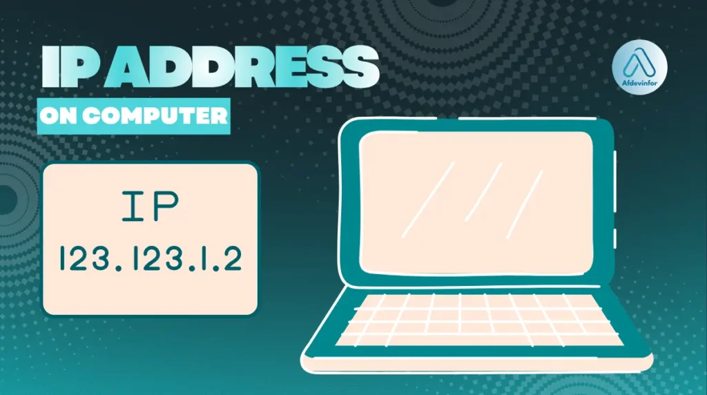 How to find my IP address on my computer?