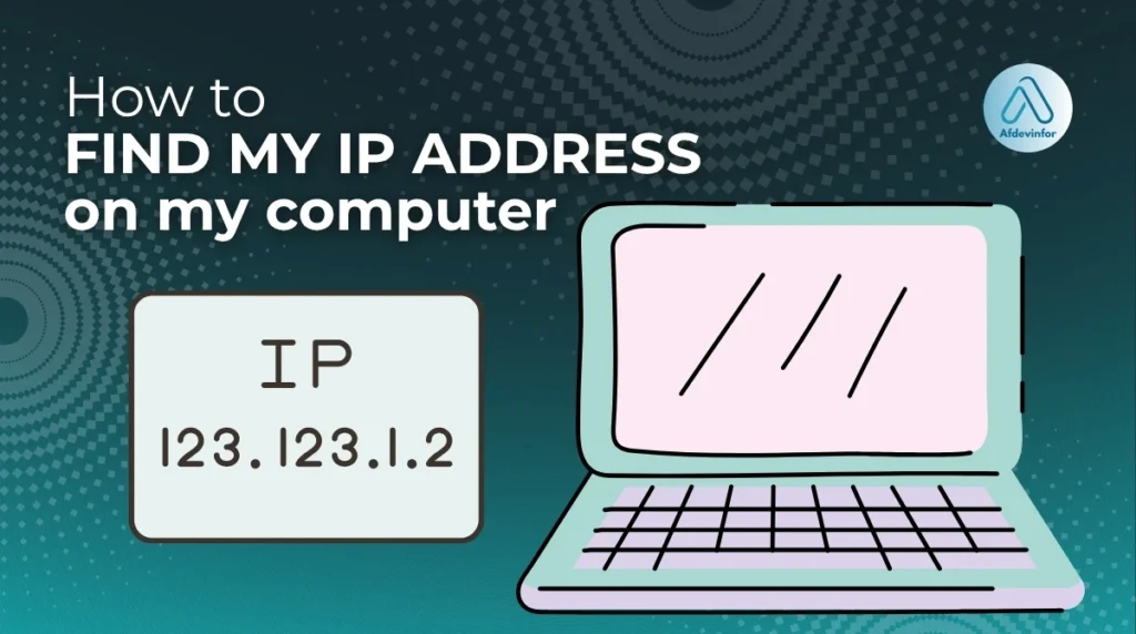 How to find my IP address on my computer