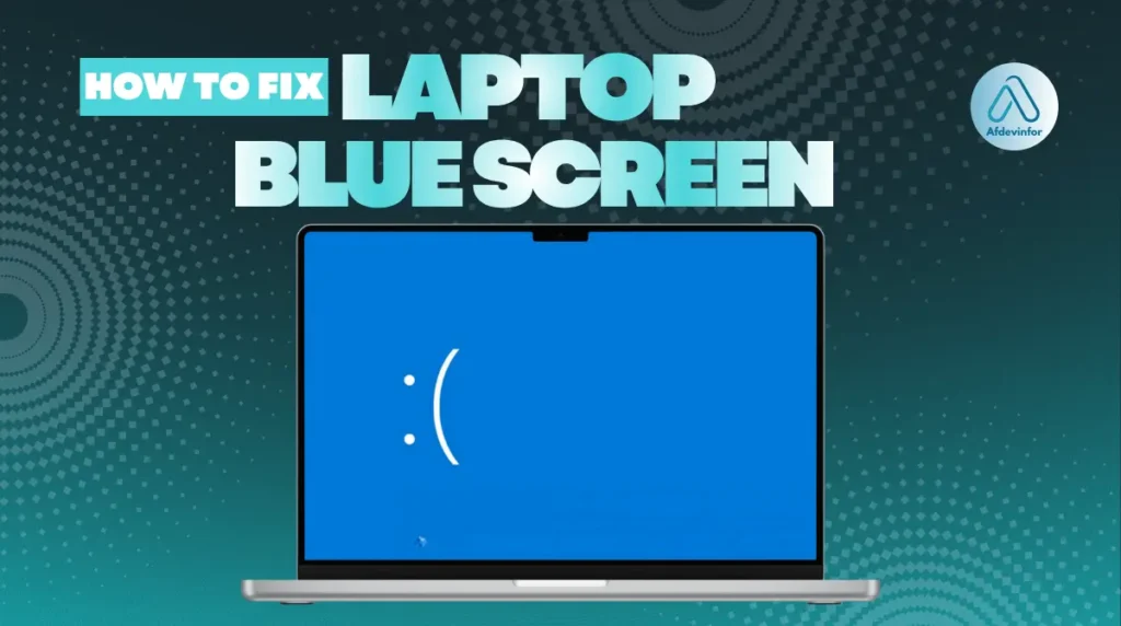 How to fix blue screen on laptop?