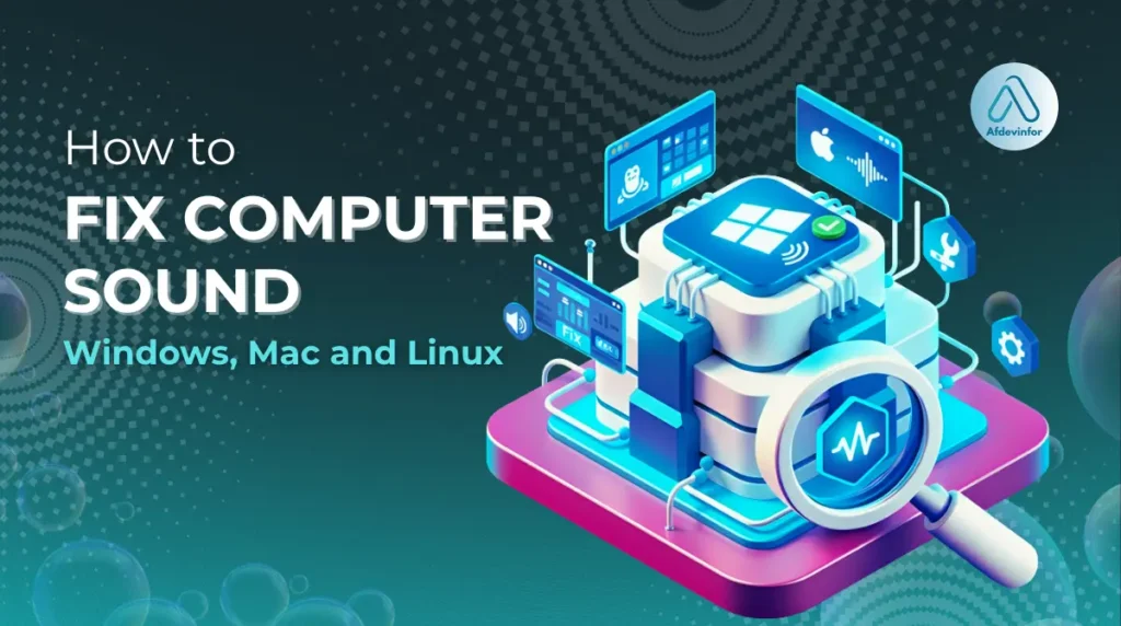 How to fix computer sound on Windows, Mac, and Linux