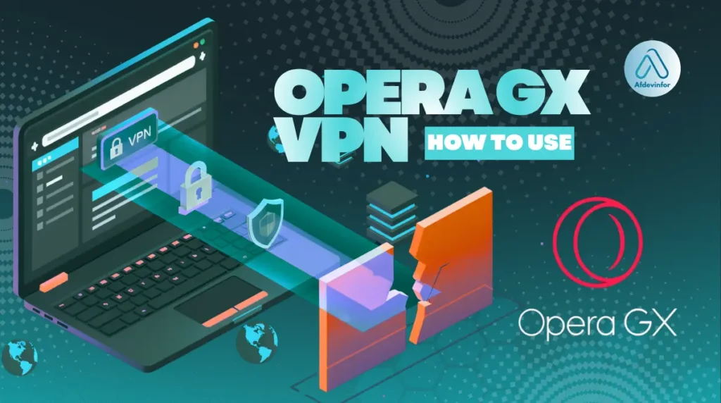 How to use the Opera GX VPN?