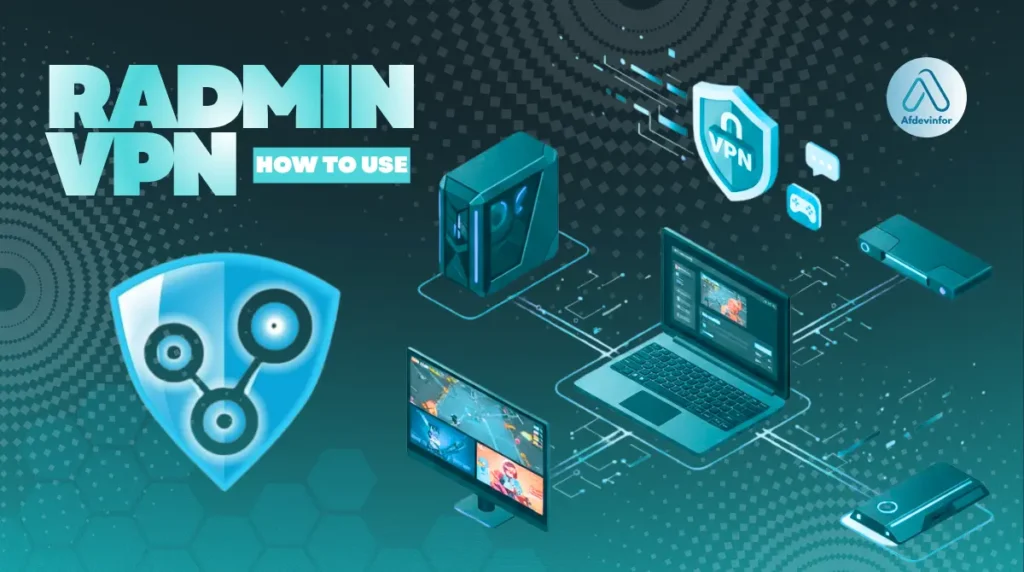 How to use Radmin VPN?