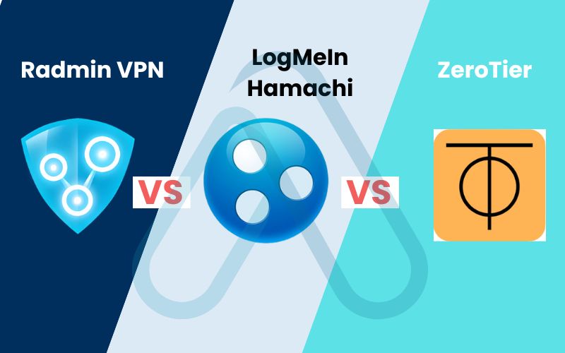 Radmin VPN vs. Hamachi vs. ZeroTier Radmin VPN vs. Hamachi vs. ZeroTier