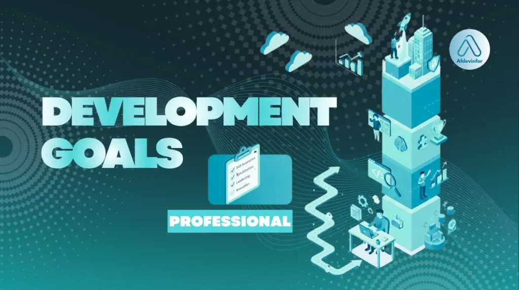 What are professional development goals?
