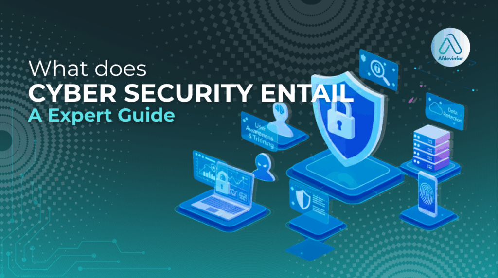 What does cyber security entail? Easy & complete in 2025 What does cyber security entail? A beginner's guide