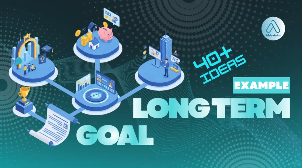 What is an example of a long term goat?