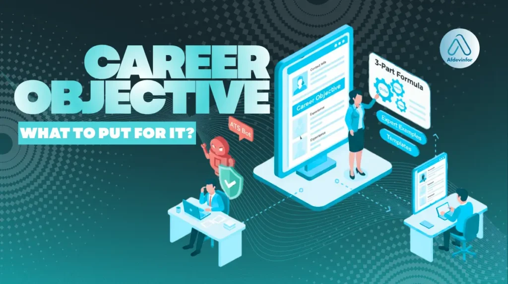 What to put for career objective?